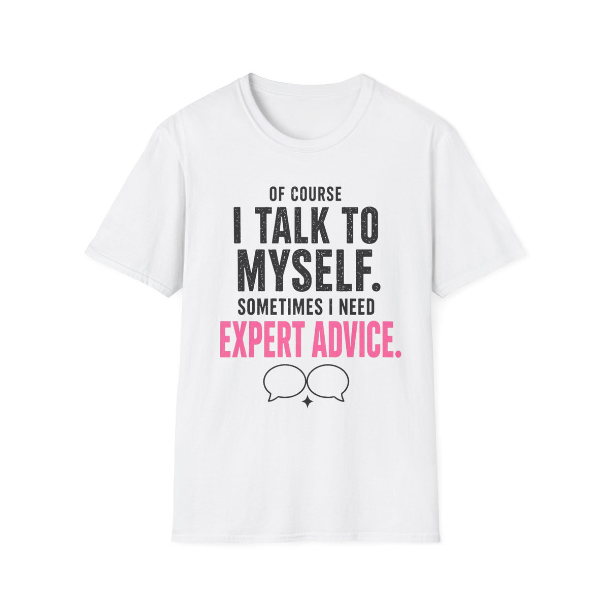 TALK TO MYSELF SHIRT