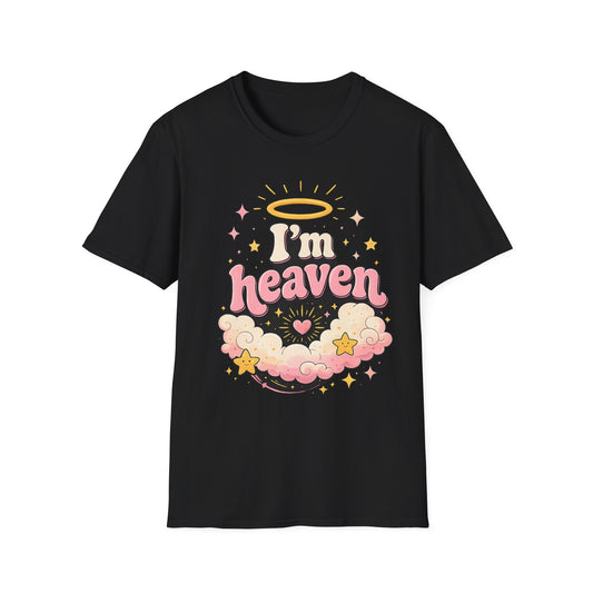 IM HEAVEN SHIRT