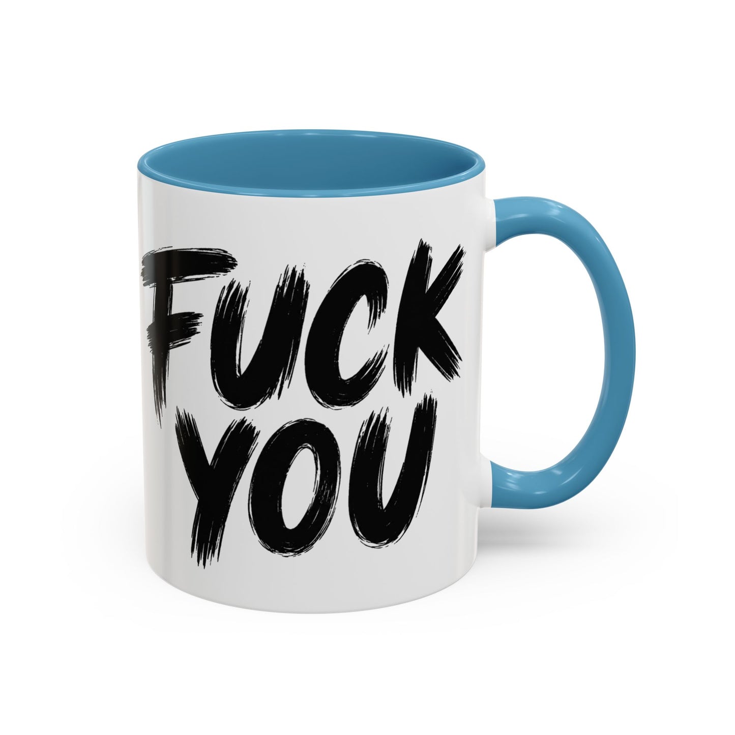 Fuck You Mug