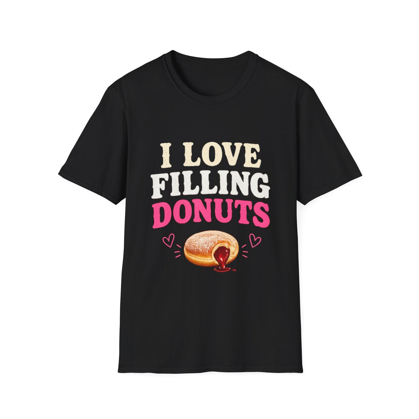 I LOVE FILLING DONUTS SHIRT
