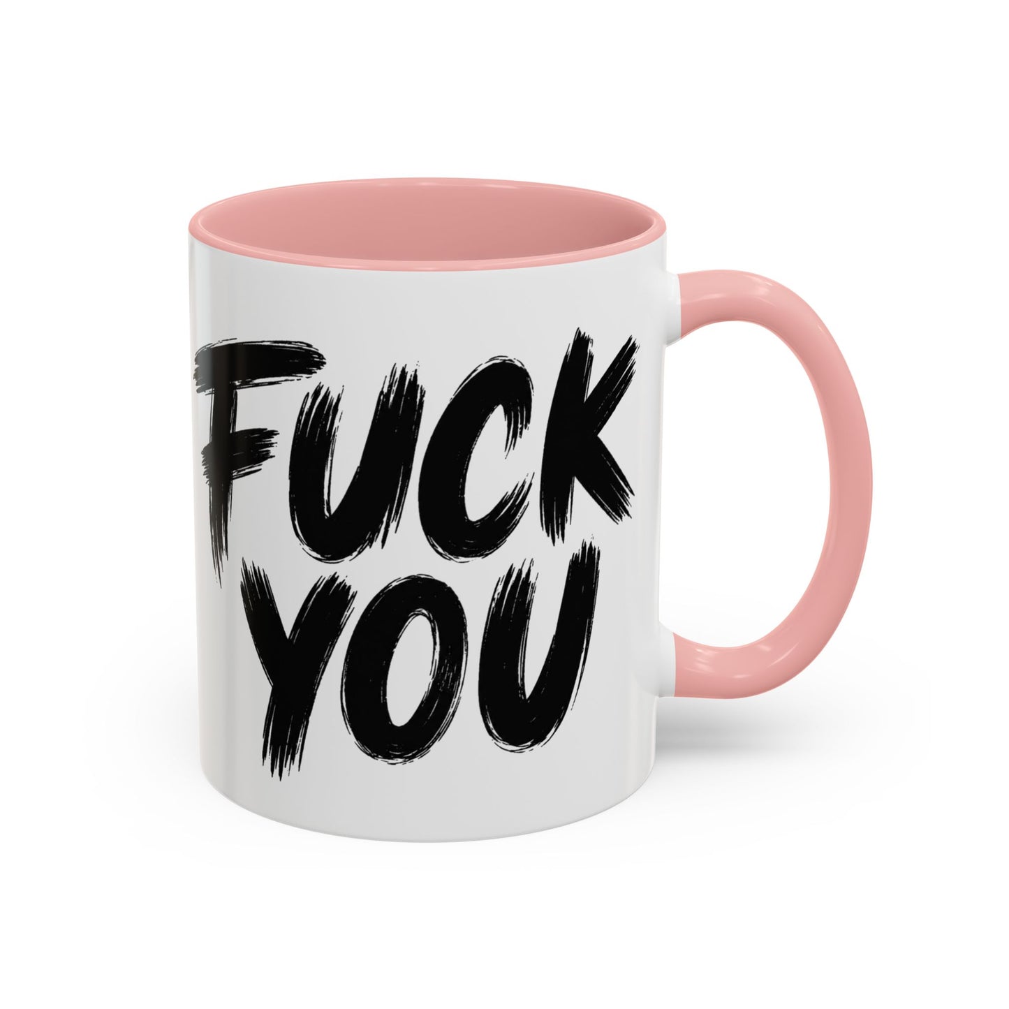 Fuck You Mug