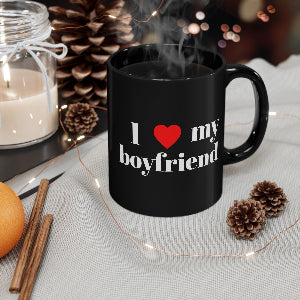 I Love My Boyfriend Black Coffee Mug — Romantic Valentine’s Gift (11oz & 15oz)