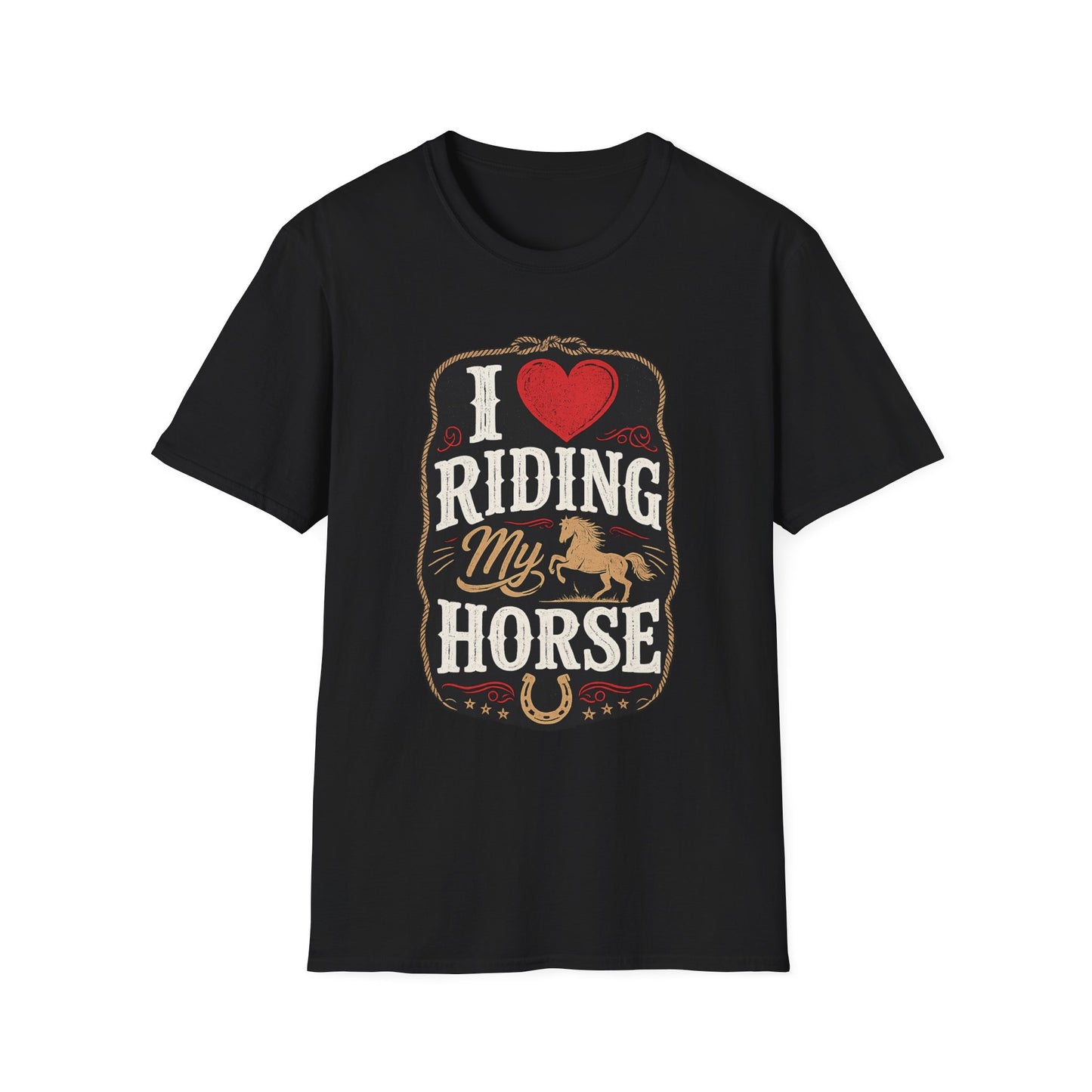 I LOVE RIDING MY HORSE UNISEX SHIRT