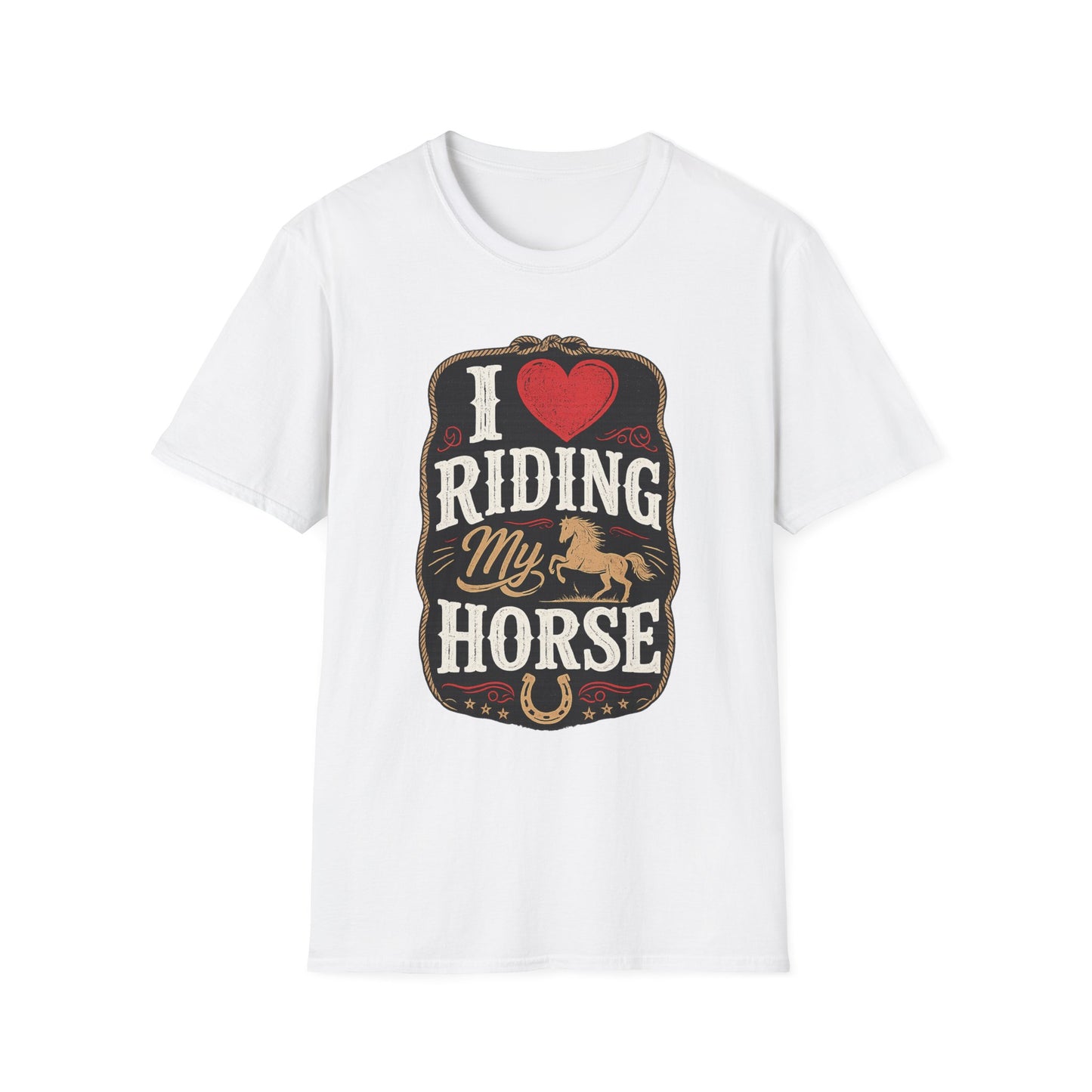 I LOVE RIDING MY HORSE UNISEX SHIRT