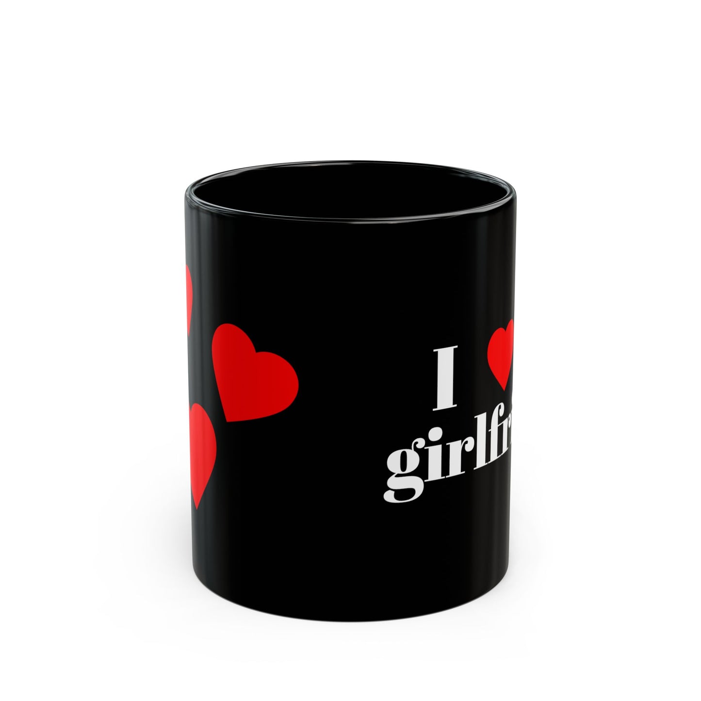 I  My Girlfriend Black Mug — Romantic Couple Coffee Cup (11oz, 15oz)